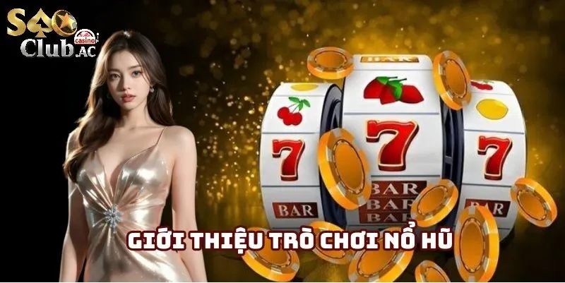 Nổ hũ là gì và tại sao lại gây sốt đến vậy?